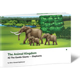 The Animal Kingdom #2 The Gentle Giants - Elephants