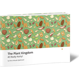 The Plant Kingdom #3 Really Nutty!