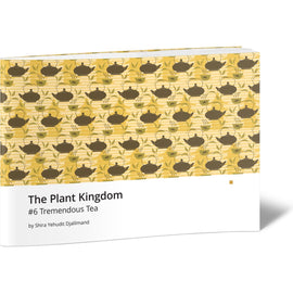 The Plant Kingdom #6 Tremendous Tea