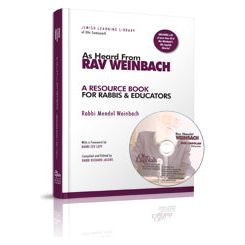 As Heard From Rav Weinbach: A Resource Book for Rabbis & Educators