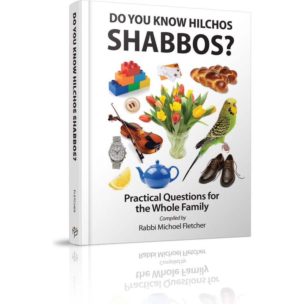 Do You Know Hilchos Shabbos?