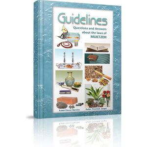 Guidelines - Questions and Answers about the Laws of Muktzeh