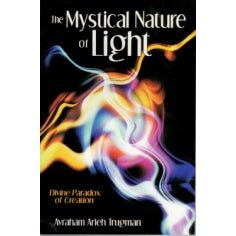 The Mystical Nature of Light