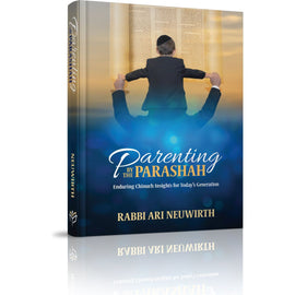 Parenting by the Parashah